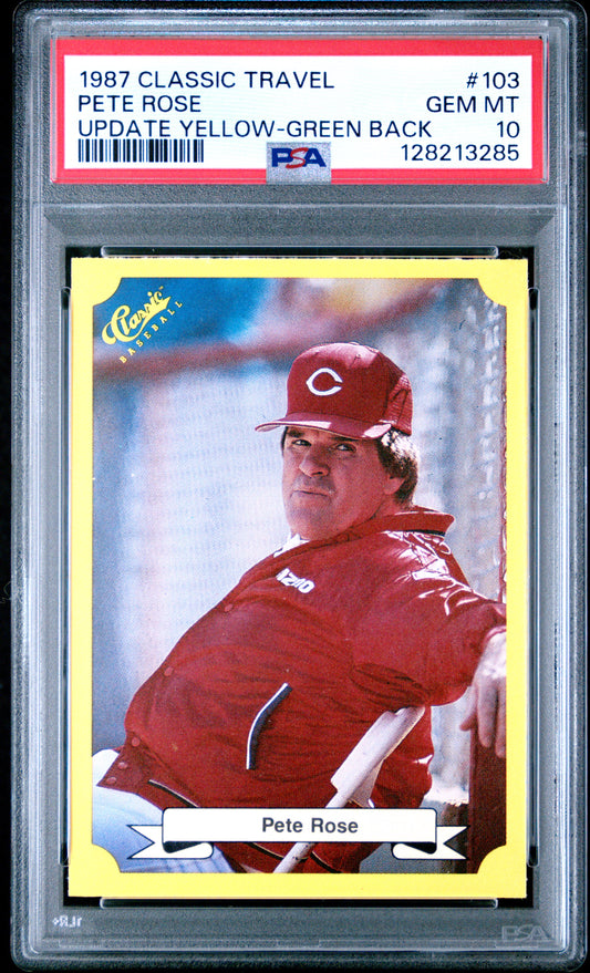1987 CLASSIC TRAVEL UPDATE YELLOW 103 PETE ROSE GREEN BACK - GEM MINT 10